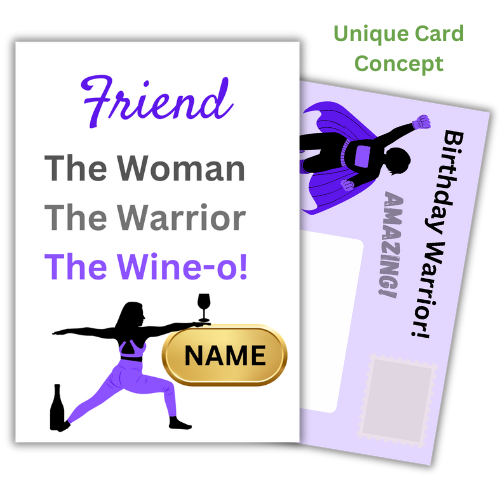 Personalised Funny Birthday Card for female Friend | The Woman The Warrior The Wine-o