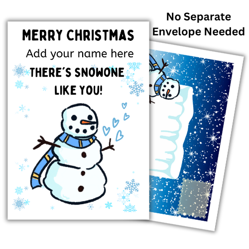 A personalized Christmas card featuring a cartoon snowman with the text 'Merry Christmas' and 'There's Snowone Like you!' along with a blue and starry night built-in envelope