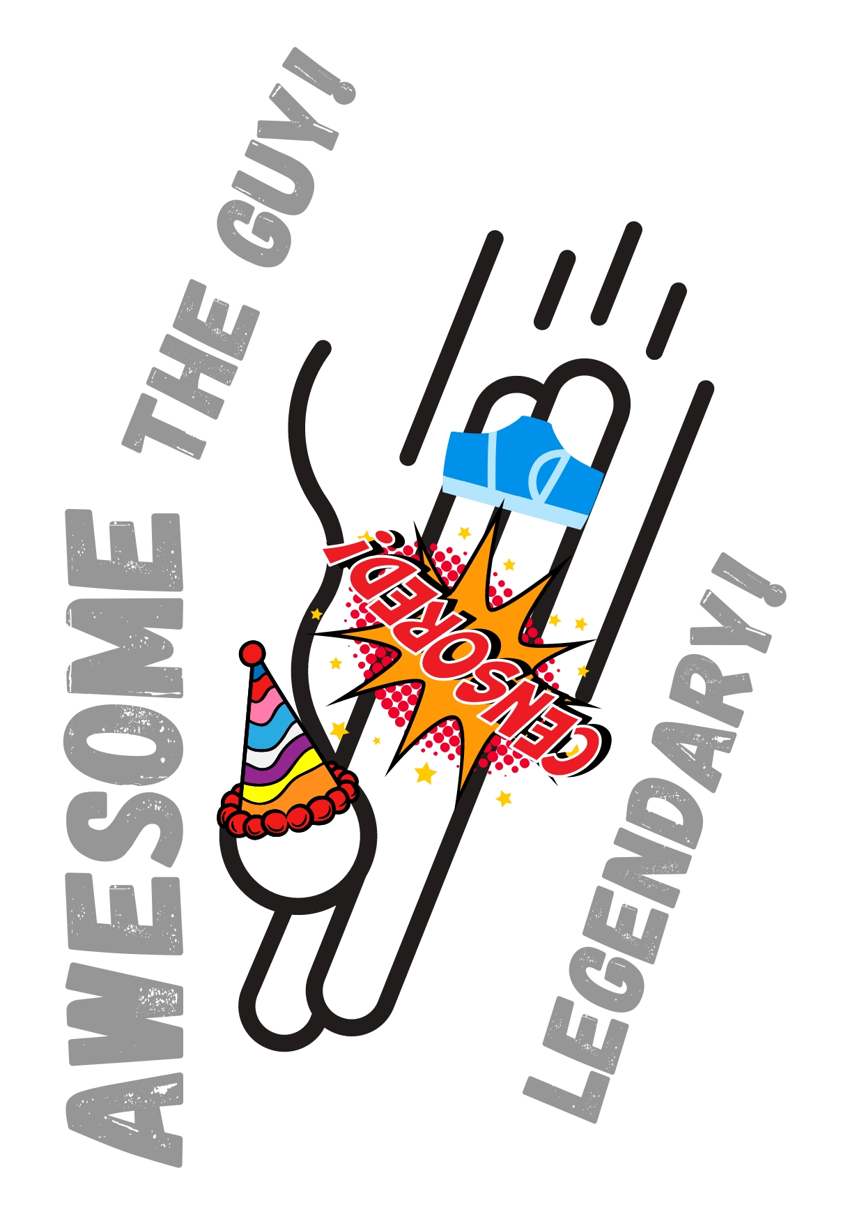 The image shows the back of the Bare Cards built-in posting cover for the Man, Myth, Legend Ranges. The picture shows the outline of a flying man, with cape flowing from behind, wearing a rainbow clown hat. His blue underpants have been blown down and the word 'Censored' covers his bare bottom! The caption reads 'Awesome. The Guy! Legendary!'