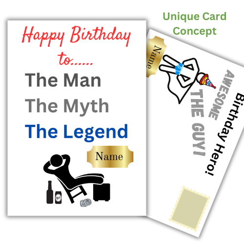 This image shows the Bare Cards 'The Man, The Myth, The Legend' Open Birthday Card. The Caption reads 'Happy Birthday to.... The Man, the Myth, the Legend'. The picture on the card shows the silhouette of a man reclining on a chair with beer cans around him and his hands behind his head. There is a gold plaque where the personalised name is written.
Behind is the hilariously illustrated posting cover with captions 'Birthday Hero! Awesome. The Guy!' also personalised.