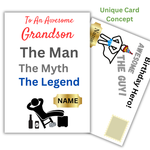 This image shows the Bare Cards 'The Man, The Myth, The Legend' Birthday Card for Grandson. The Caption reads 'To an awesome Grandson The Man, the Myth, the Legend'. The picture on the card shows the silhouette of a man reclining on a chair with beer cans around him and his hands behind his head. There is a gold plaque where the personalised name is written. 
Behind is the hilariously illustrated posting cover with captions 'Birthday Hero! Awesome. The Guy!' also personalised.