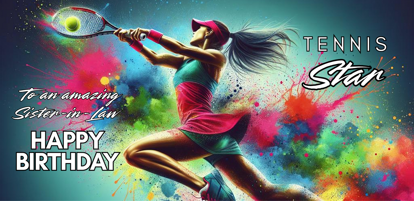 Bare Cards self-sealing Trifold birthday card for sister-in-law tennis player featuring a woman lunging to hit the ball on a background of rainbow paint splatters and the text "To an amazing Sister-in-Law Happy Birthday Tennis Star!".