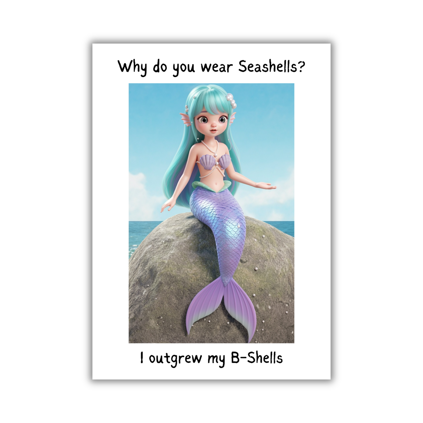 Image show the front of the Bare Cards Giggle Balls Humour Range 'Mermaid Birthday card'. The illustration shows a pretty cartoon mermaid with pastel blue hair and a lilac tail. She has lilac seashells covering her upper body for modesty. The top caption reads 'Why do you wear Seashells?'. The bottom caption reads 'I outgrew my B-Shells'