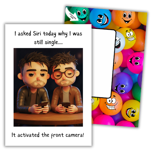 Image show the front of the Bare Cards Giggle Balls Humour Range 'Siri Joke'. The illustration shows two men looking glum and sitting down using their phones. The caption reads 'Iasked Siri today why I was still single.... It activated the front camera!'
Behind this is the image of the vibrantly coloured Giggle Balls posting page with multioloured plastic balls on it.