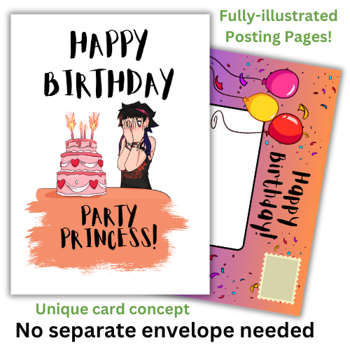The image shows the front of the Bare Cards Birthday card perfect for the 'goth girl'. Picture on card shows a gothic girl in black holding her hands in front of her face in horror at her inappropriate pink tiered birthday cake, which is covered in hearts, white ribbon and candles. The Caption reads "Happy Birthday. Party Princess! Behind the card is an image of the posting page, which is orange and purple, covered in confetti and features three balloons, an address box and a place to put the stamp.
