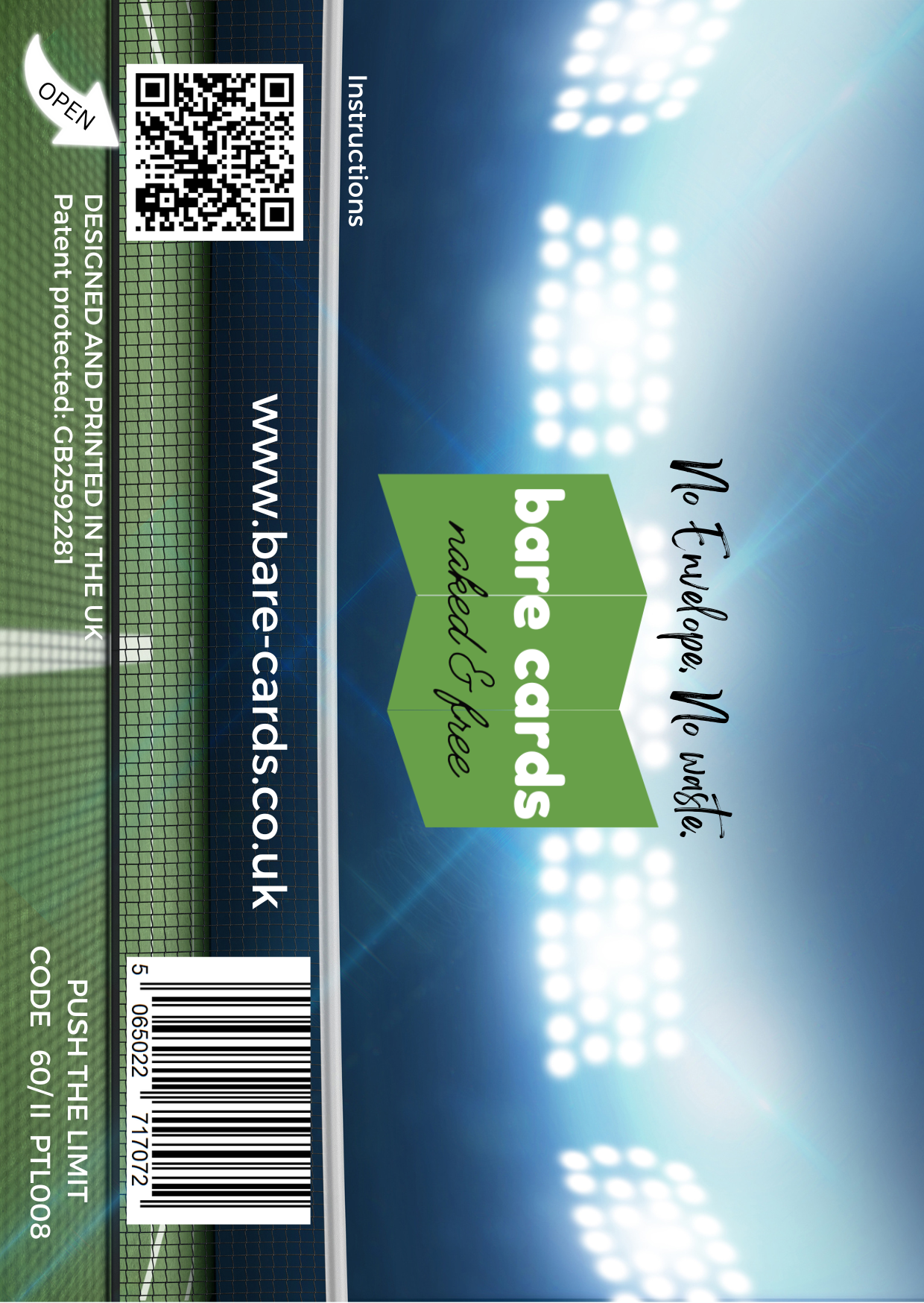 Image shows the front posting cover for the Bare Cards Push the Limit Tri-fold Tennis Birthday Cards showing a full colour image of a tennis court.
The Bare Cards logo is in the centre. There is also a QR Code to scan for instructions and a barcode for retail.
The Bare Cards Patent Number and SKU for the card is also displayed.