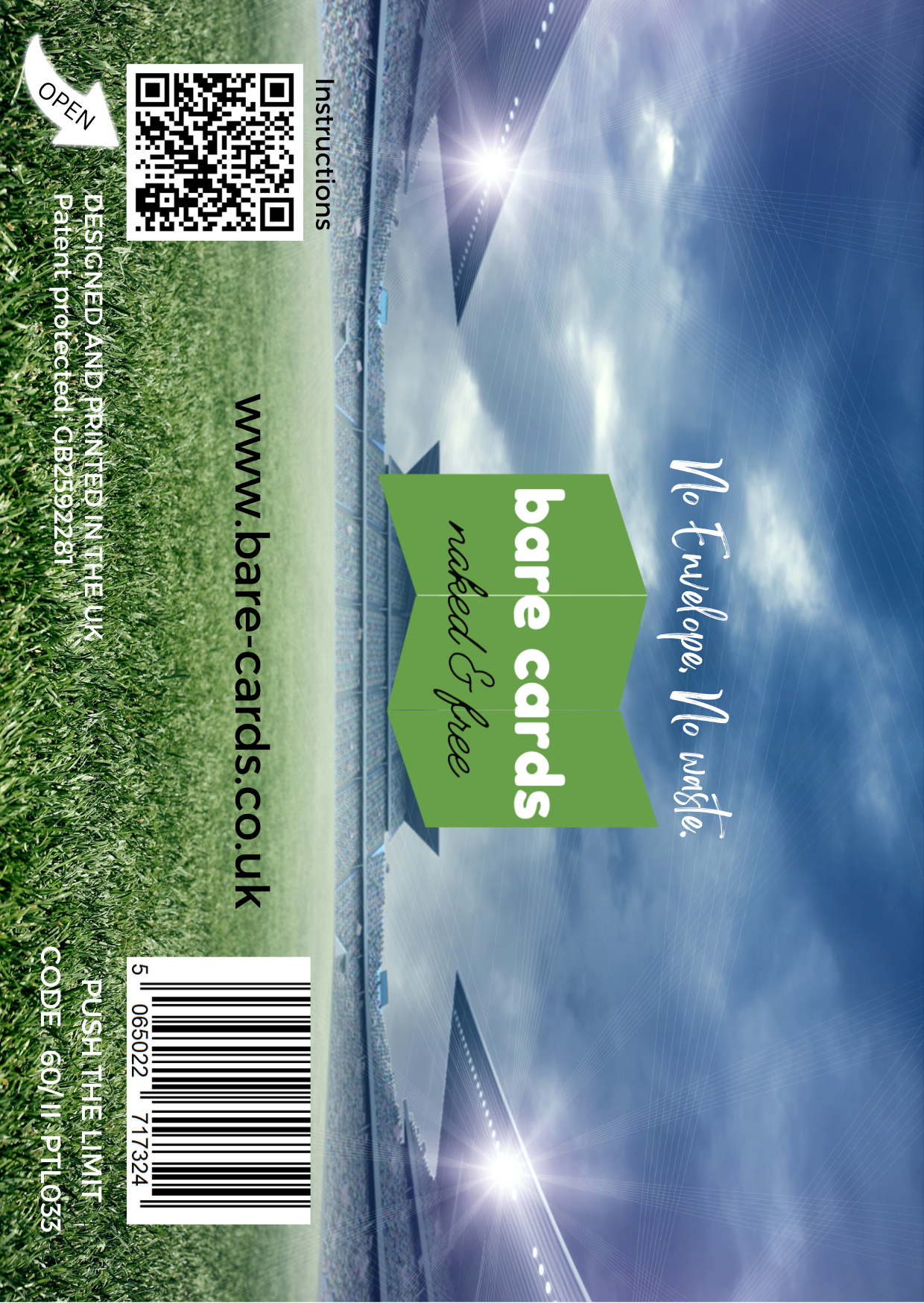 Image shows the front posting cover for the Bare Cards Push the Limit Tri-fold Racing Stadium Birthday Cards showing a full colour image of a racing stadium.
The Bare Cards logo is in the centre. There is also a QR Code to scan for instructions and a barcode for retail.
The Bare Cards Patent Number and SKU for the card is also displayed.