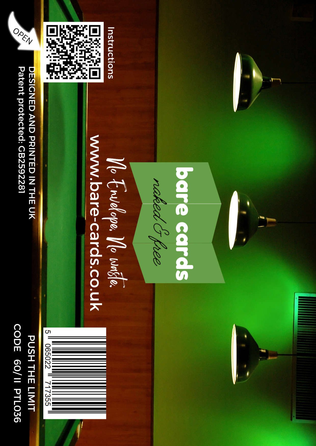 Image shows the front posting cover for the Bare Cards Push the Limit Tri-fold Snooker Birthday Cards showing a full colour image of a snooker table.
The Bare Cards logo is in the centre. There is also a QR Code to scan for instructions and a barcode for retail.
The Bare Cards Patent Number and SKU for the card is also displayed.