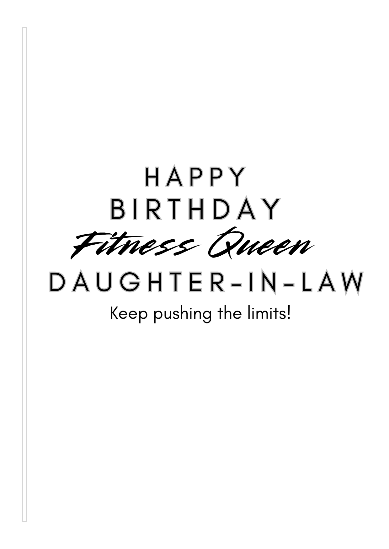 Bare Cards Female Gym Birthday card Insert Verse with the text "Happy Birthday Fitness Queen Daughter-in-Law. Keep pushing the limits!" on a white background
