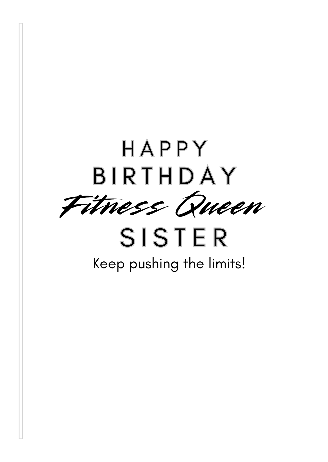 Bare Cards Female Gym Birthday card Insert Verse with the text "Happy Birthday Fitness Queen Sister. Keep pushing the limits!" on a white background