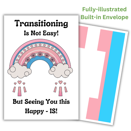 Transitioning Encouragement Card. Sending Love During This Difficult Time