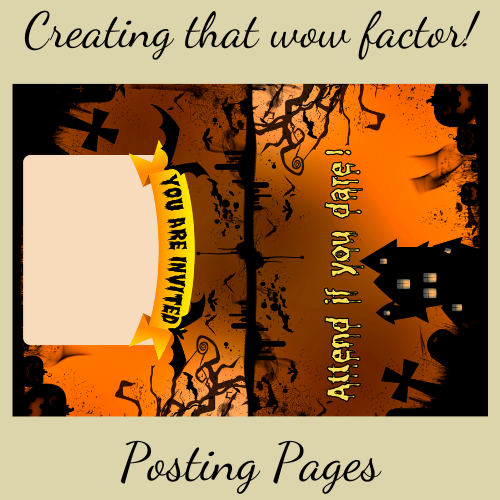 Image shows Halloween posting pages featuring orange background and silhouettes of a haunted house, trees, a gravestone cross and some bats, with the words Creating that wow factor! Posting pages