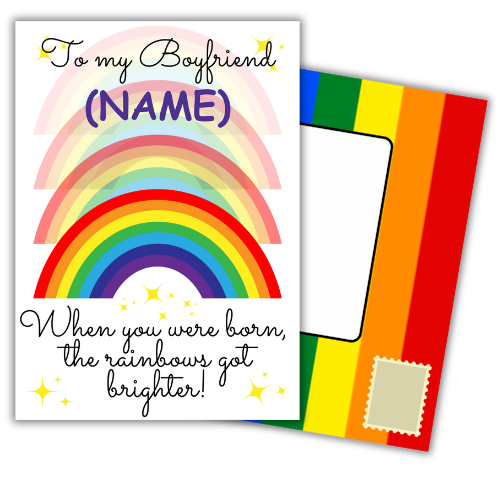 A personalised and colorful birthday card for Boyfriend featuring rainbows and the text 'When you were born, the rainbows got brighter!' with a built-in rainbow envelope.