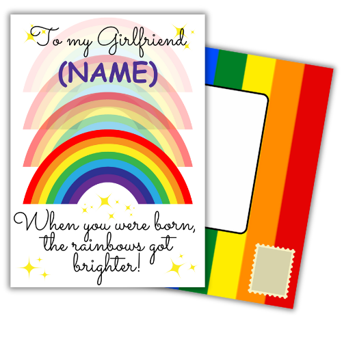 A personalised and colorful birthday card for Girlfriend featuring rainbows and the text 'When you were born, the rainbows got brighter!' with a built-in rainbow envelope.