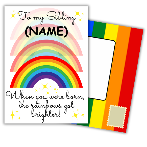 A personalised and colorful birthday card for Sibling featuring rainbows and the text 'When you were born, the rainbows got brighter!' with a built-in rainbow envelope.