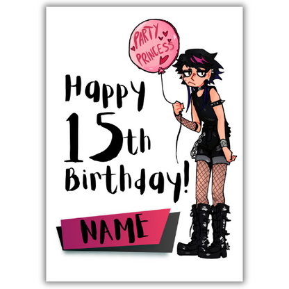 Image features the front of the Bare Cards 15th Birthday Goth Girl for the 'Party Princess'. Picture shows a 7.5 x 5 inch card with a gothic looking teenager holding a pink balloon with the words 'Party Princess' written on it. It's on a white Background and features the caption 'Happy 15th Birthday!" with a space to personalise below.
