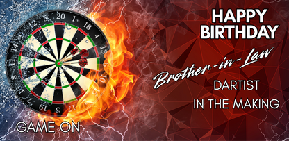 Dartboard with flames on a red and blue abstract background with birthday message "Happy Birthday Brother-in-Law. Dartist in the making"