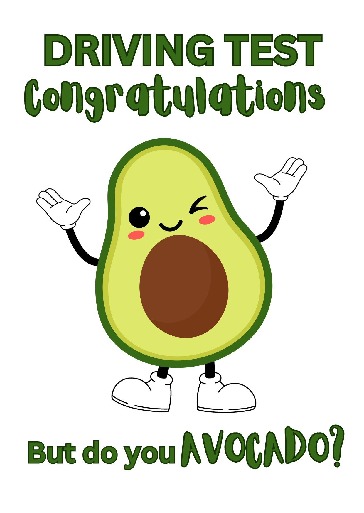 Funny Driving Test Congratulations Greetings Card with Avocado Pun