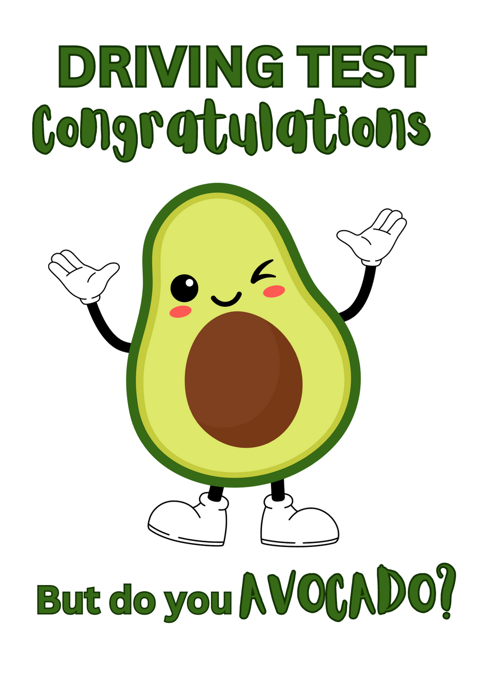 Funny Driving Test Congratulations Greetings Card with Avocado Pun with ...