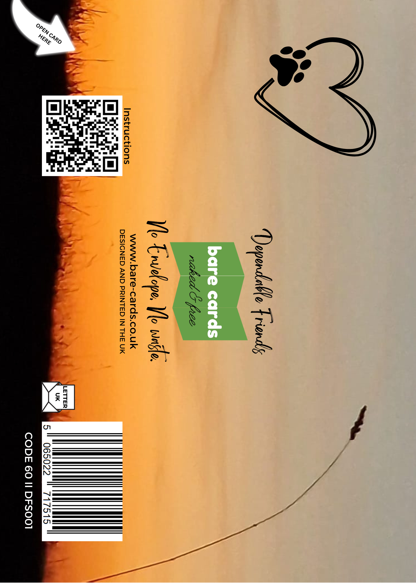 The image shows the back of the built-in envelope for the Bare Cards 'Dependable Friends' Trifold Sentiment Range. It shows a silhouette of a single ear of corn rising from a field on a sunset background and the outline of a black heart with a dog paw. In the middle is the Bare Cards Logo and the tagline 'No envelope, No waste'. It also shows the website and a QR code which will take you to instructions on how to fold and seal your card. There is a barcode and the SKU DFS001