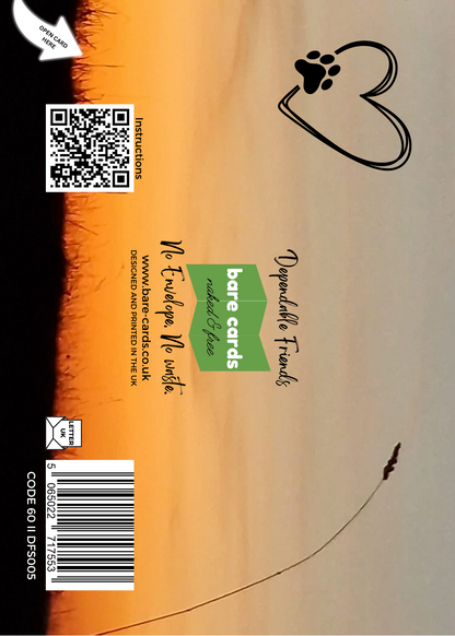 The image shows the back of the built-in envelope for the Bare Cards 'Dependable Friends' Trifold Sentiment Range. It shows a silhouette of a single ear of corn rising from a field on a sunset background and the outline of a black heart with a dog paw. In the middle is the Bare Cards Logo and the tagline 'No envelope, No waste'. It also shows the website and a QR code which will take you to instructions on how to fold and seal your card. There is a barcode and the SKU DFS005