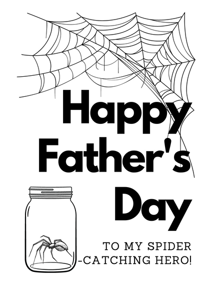 Front of funny Father's Day Card featuring the text 'Happy Father's Day to my Spider-catching Hero!' and an image of a spider caught in a jar and a spider web.