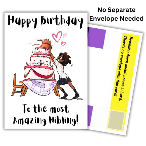 Happy Birthday to the most amazing nibling! Gender neutral birthday card from proud uncle and/or auntie.