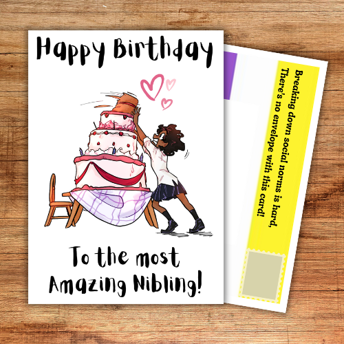 Happy Birthday to the most amazing nibling! Gender neutral birthday card from proud uncle and/or auntie.