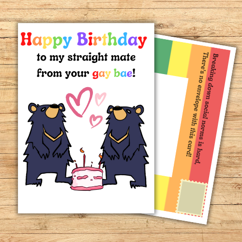 Happy Birthday to my Straight Mate from your Gay Bae! Gender neutral characters featuring Inky the Bear