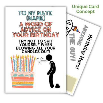 Funny male humour self-sealing birthday card for Mate, Word Of Advice design, UK-made eco-friendly card