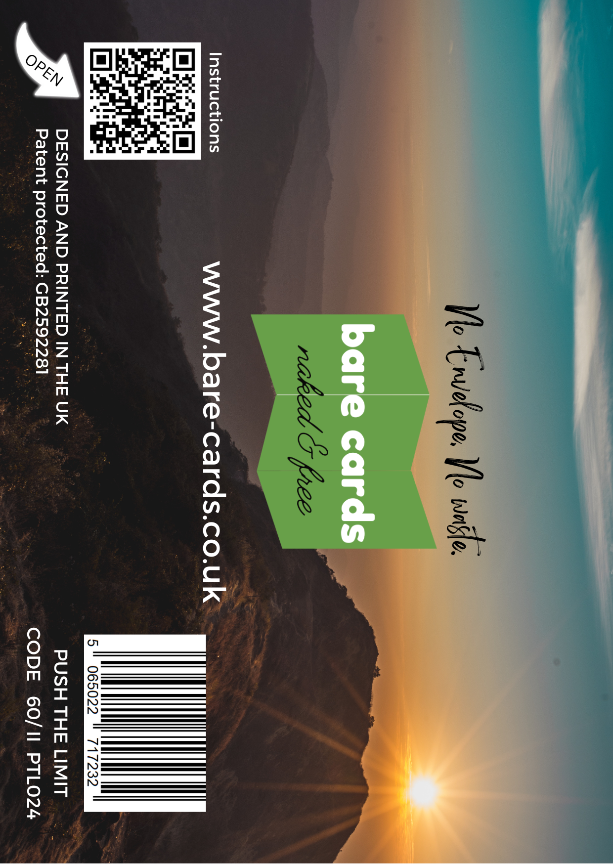 Image shows the front posting cover for the Bare Cards Push the Limit Tri-fold Outdoor Sports Birthday Cards showing a full colour image of a sunset mountain scene.
The Bare Cards logo is in the centre. There is also a QR Code to scan for instructions and a barcode for retail. 
The Bare Cards Patent Number and SKU for the card is also displayed. 