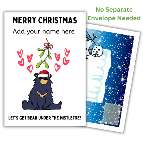 A personalized Christmas card featuring an illustration of a bear with mistletoe, along with text that reads 'Merry Christmas <name> Let's Get Bear under the Mistletoe'.