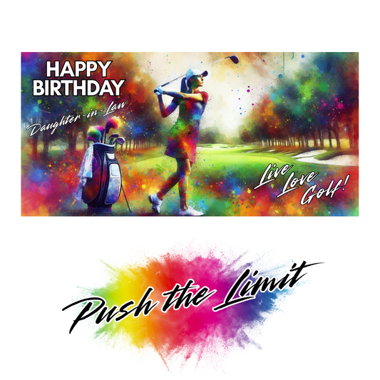 Bare Cards self-sealing Trifold birthday card for daughter-in-law golfer featuring woman taking a swing on a golf course background of rainbow paint splatters and the text "Happy Birthday Daughter-in-Law, Live Love Golf!".  Image also shows Bare Cards "Push the Limit" Logo.