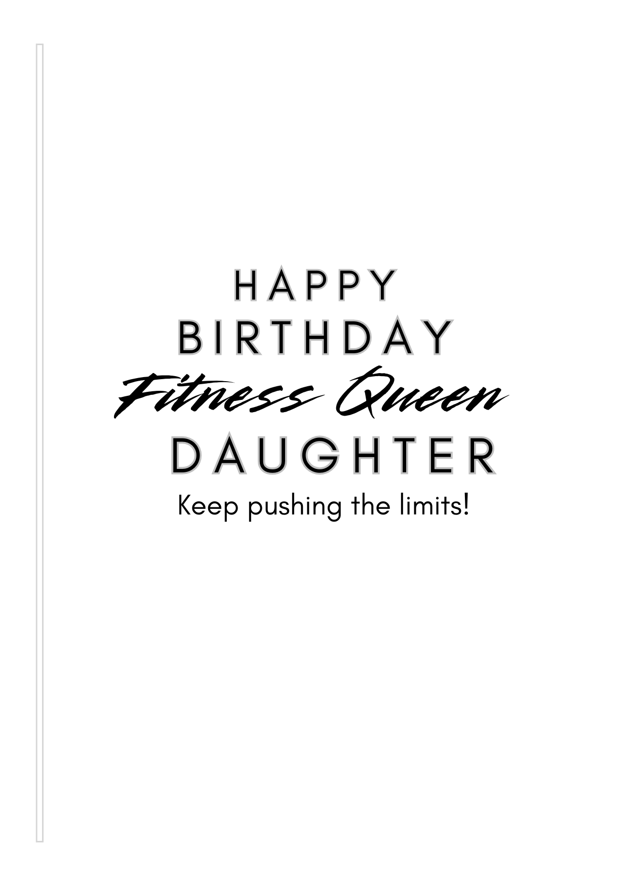 Bare Cards Female Gym Birthday card Insert Verse with the text "Happy Birthday Fitness Queen Daughter. Keep pushing the limits!" on a white background 
