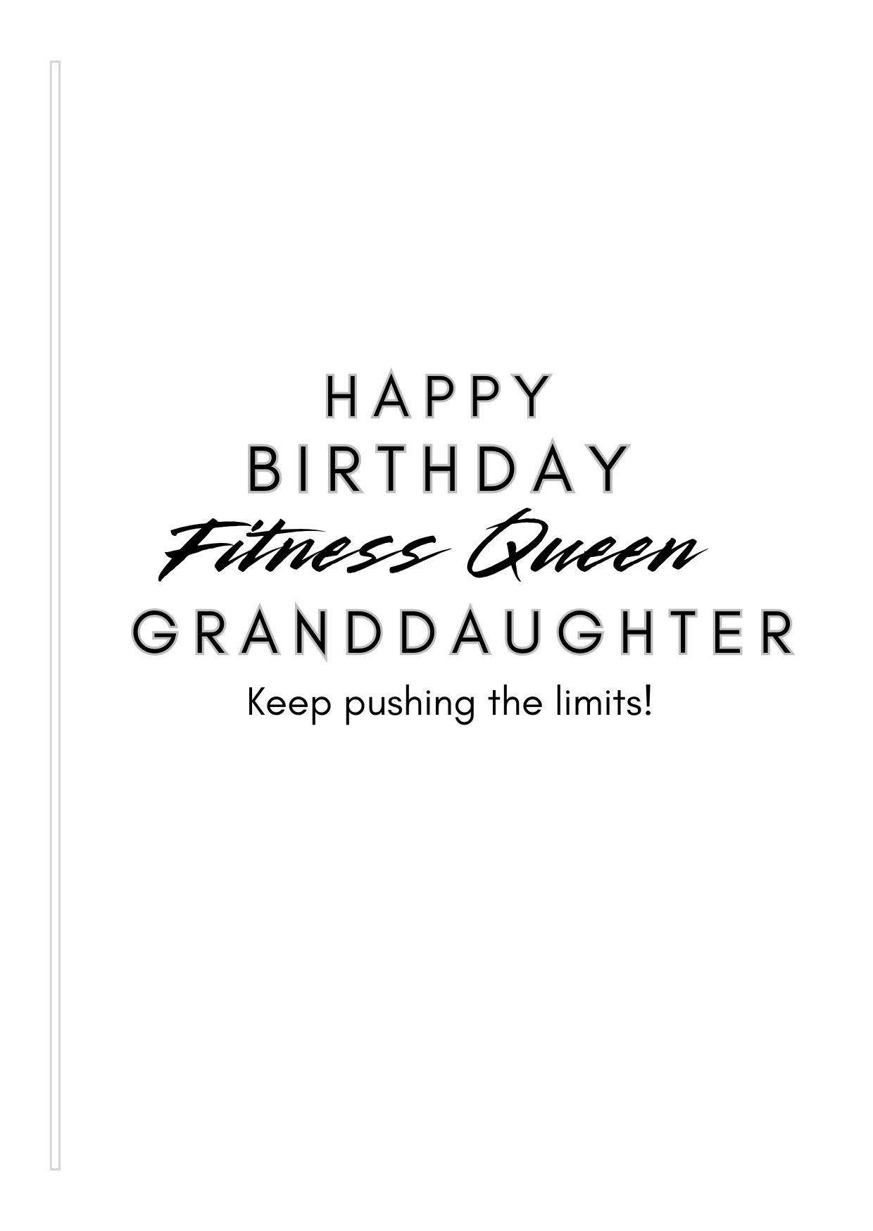 Bare Cards Female Gym Birthday card Insert Verse with the text "Happy Birthday Fitness Queen Granddaughter. Keep pushing the limits!" on a white background 