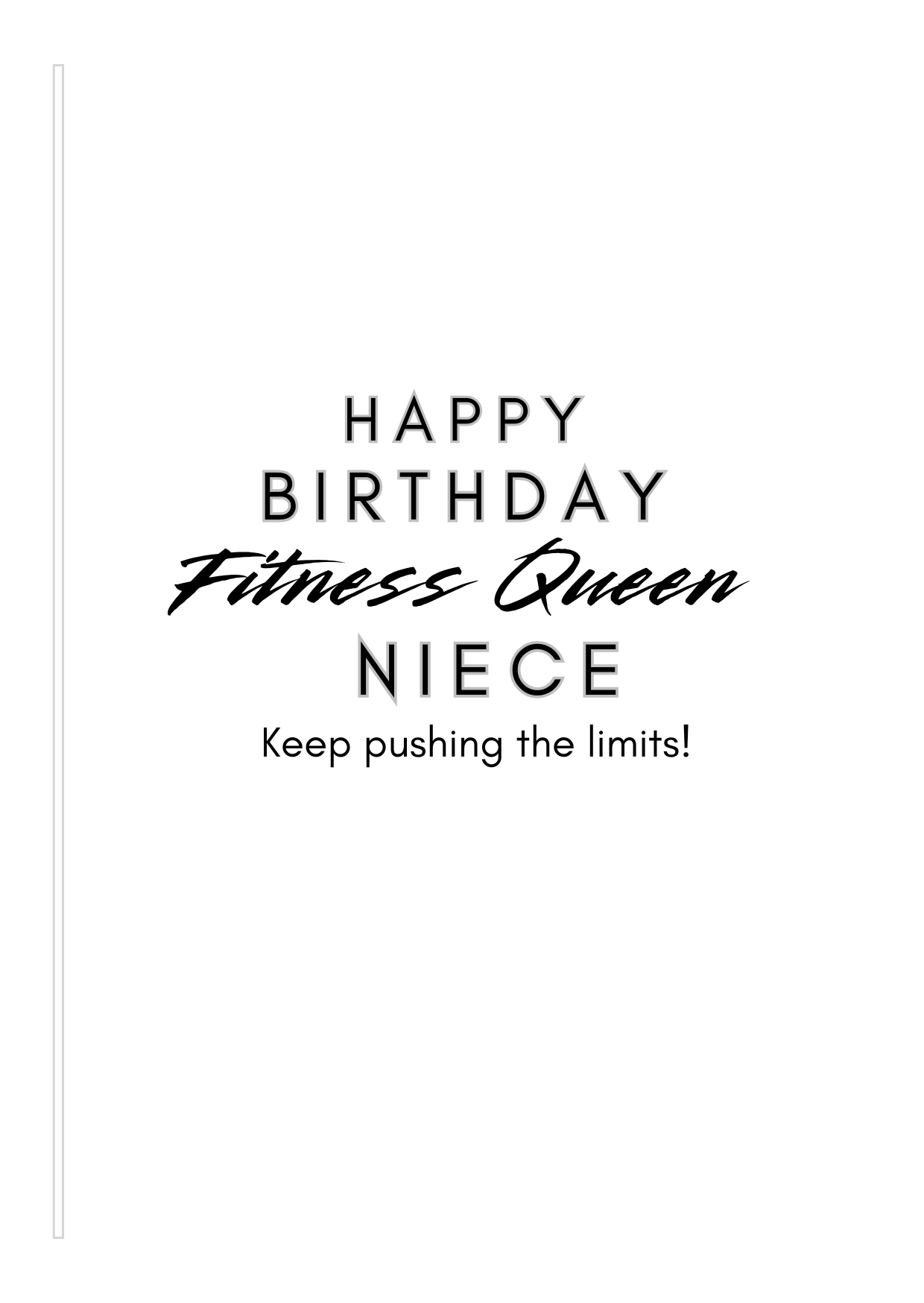 Bare Cards Female Gym Birthday card Insert Verse with the text "Happy Birthday Fitness Queen Niece. Keep pushing the limits!" on a white background 