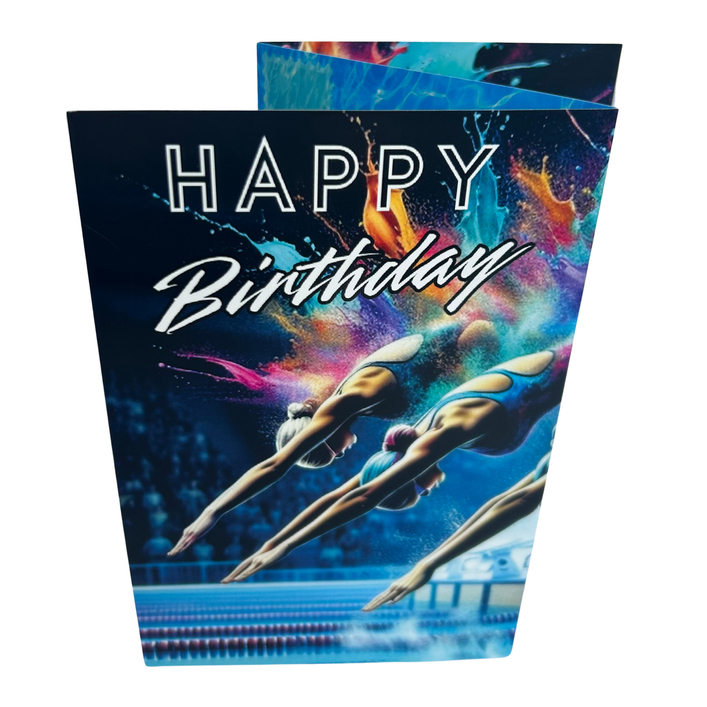 Trifold Female Swimming Birthday Card from the Push the Limit Range. Image shows the folded card depicting front with three female swimmers diving into a laned competition pool whilst audience watches and a background of colouful paint splatters. The caption reads 'Happy Birthday'.