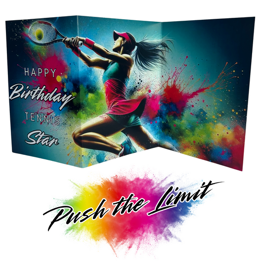 Main product image shows all three leaves of the trifold birthday card for Female Tennis. Card shows a female tennis player in teal and cerise tennis dress holding the racket and stretching for the ball, all on a vivd blue background with an explosion of colourful paint splatters emerging from behind her. The caption on the card reads 'Happy Birthday Tennis Star'. Beneath this is the Push the Limit logo with the words displayed on a multicoloured paint splatter.