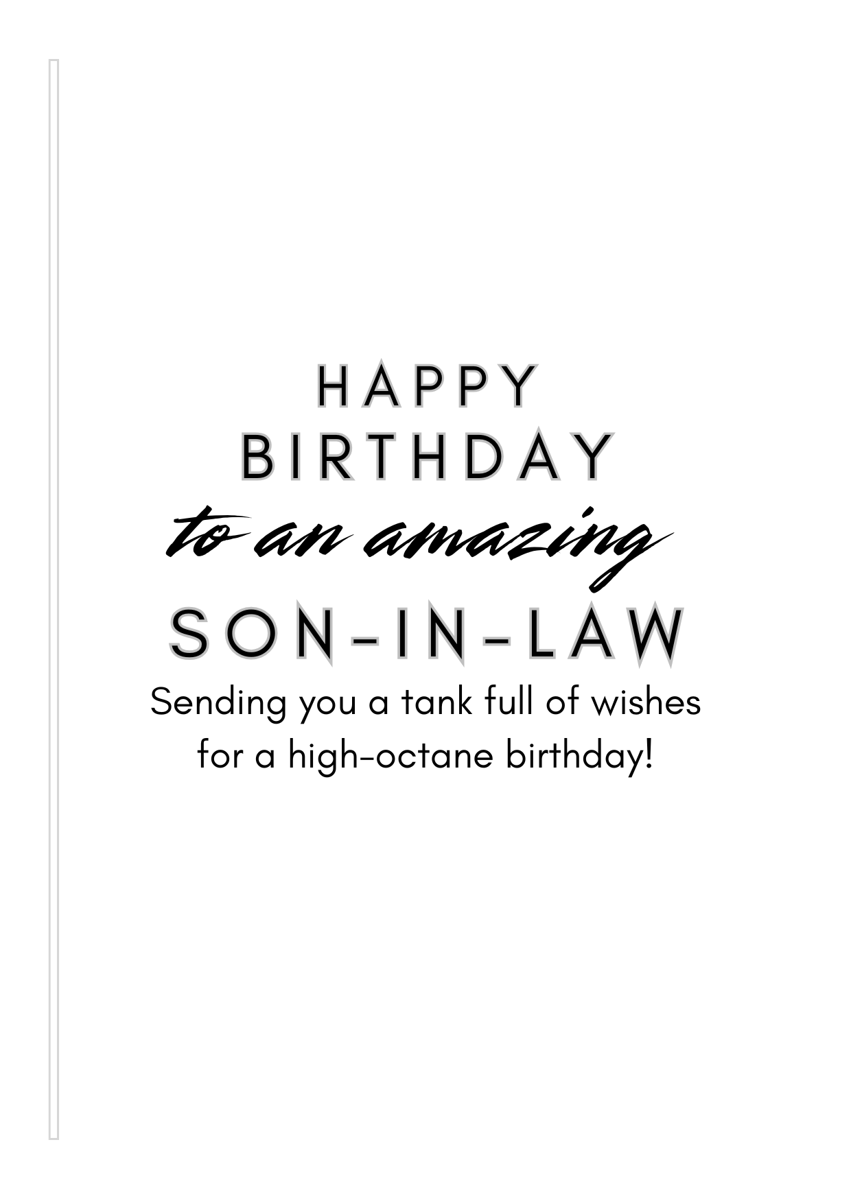 Birthday card for an amazing son-in-law with a humorous message.