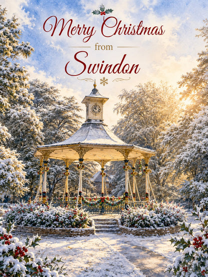 A festive Christmas greeting card design featuring a snow-covered garden bandstand with the text 'Merry Christmas from Swindon' at the top. The scene is decorated with snow, red berries, and warm golden sunlight filtering through the trees.