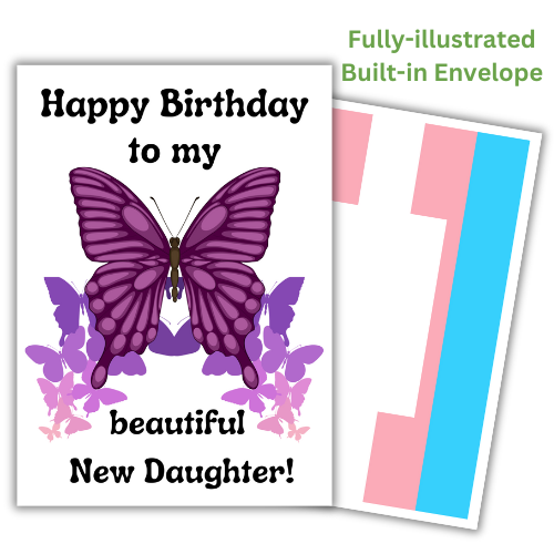 Transgender Happy Birthday to my/our beautiful New Daughter!