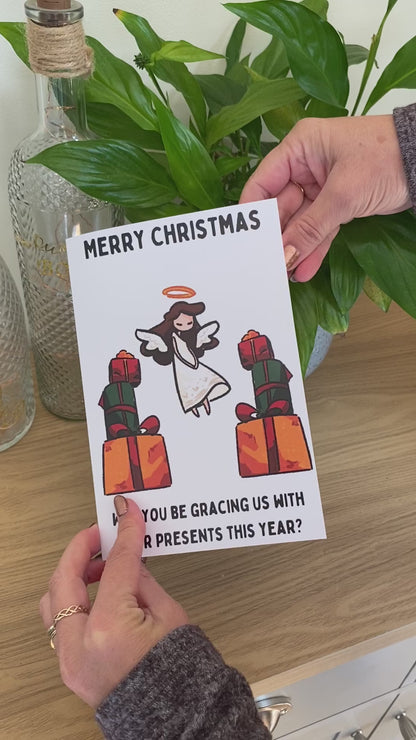 Personalised Humour Christmas Card for friends -  Gracing us with your Presents