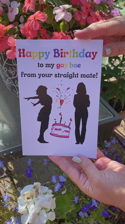 LGBTQ+ Birthday Card - To my Gay bae from your straight mate!