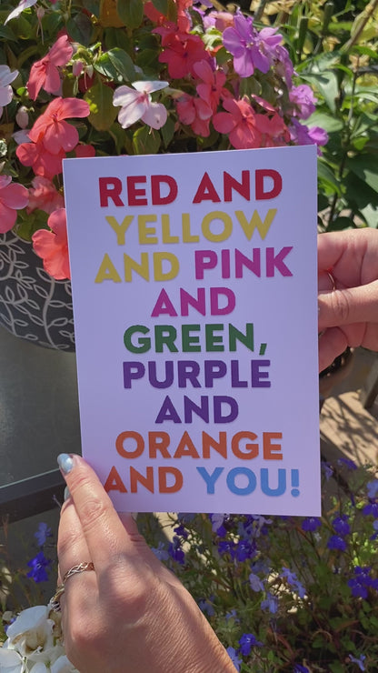 Red and Yellow and Pink and Green and Purple and Orange and YOU! LGBT Birthday Card