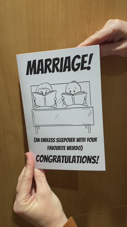 Wedding Humour Card - Marriage! An Endless Sleepover,