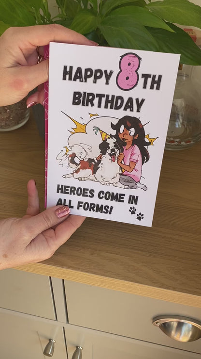 Little Heroes Happy 8th Birthday Card for your Dog Loving Girl