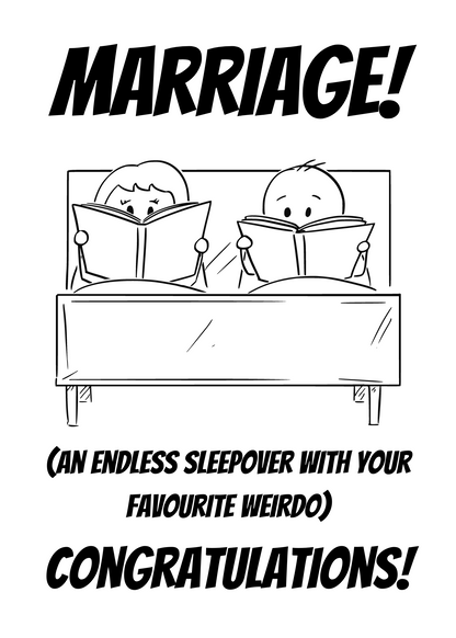 Wedding Humour Card - Marriage! An Endless Sleepover,