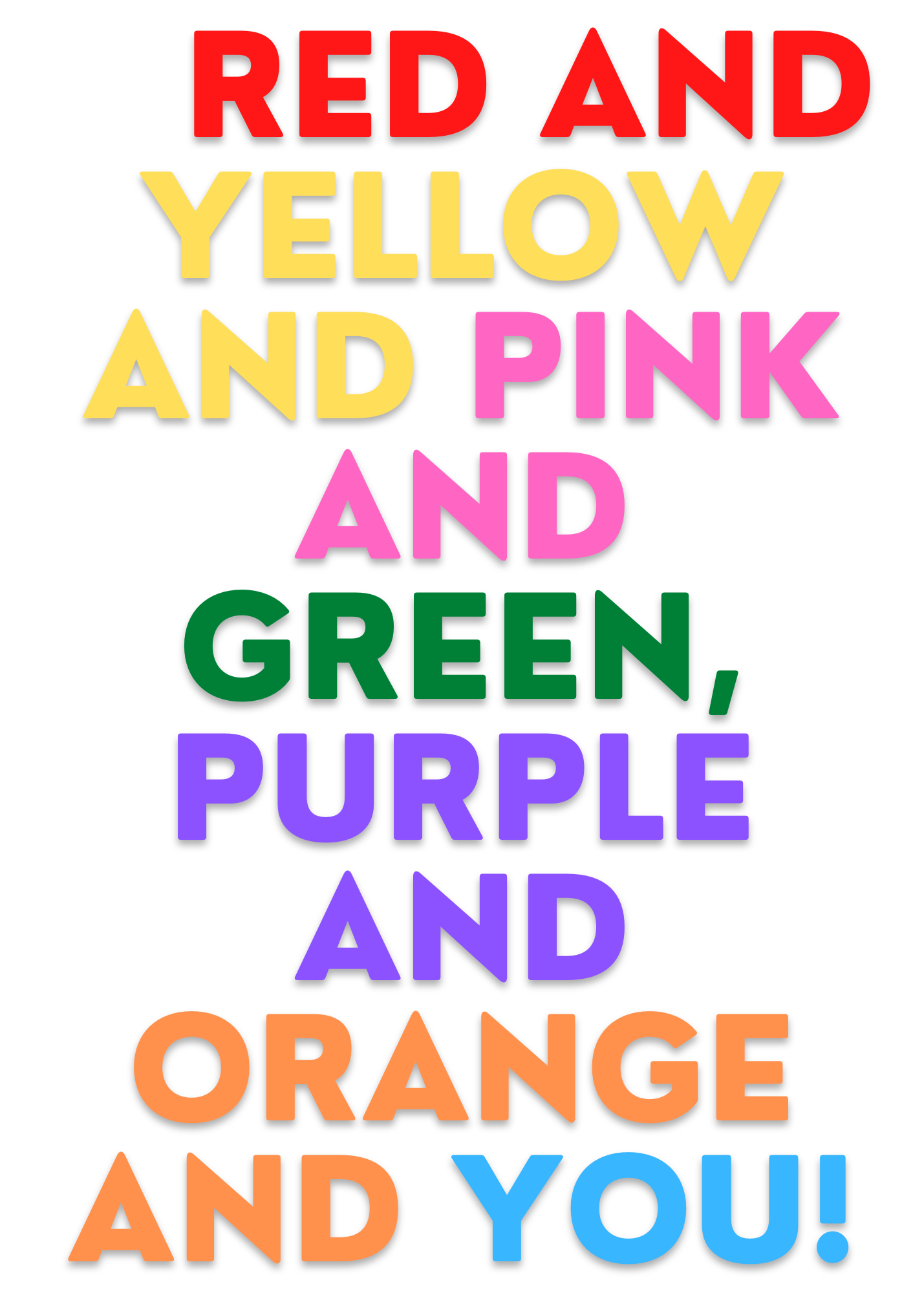 Red and Yellow and Pink and Green and Purple and Orange and YOU! LGBT Birthday Card